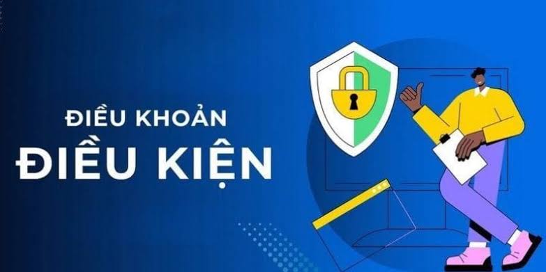 Điểm cốt lõi trong điều khoản điều kiện mới nhất