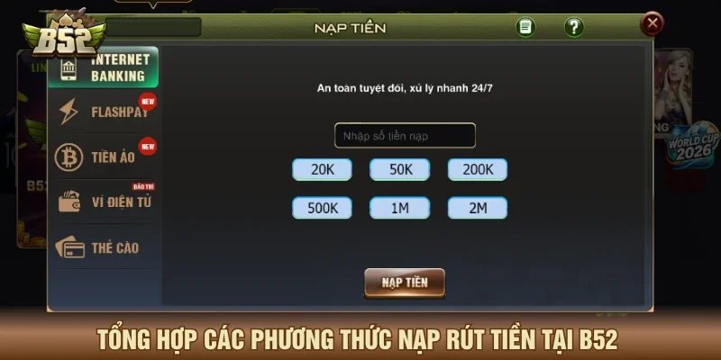 Các phương thức rút tiền phổ biến nhất tại B52